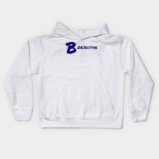 B Objective Kids Hoodie